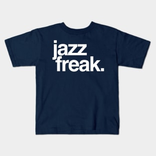 Jazz Freak Kids T-Shirt